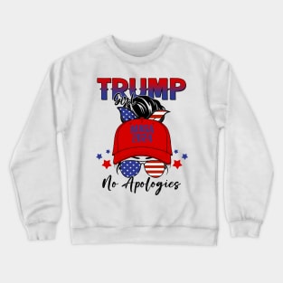 Trump Girl No Apologies Patriotic American Crewneck Sweatshirt